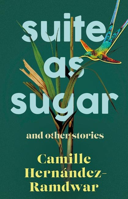 Suite as Sugar: And Other Stories