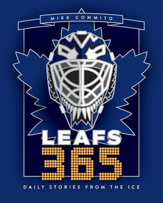 Leafs 365: Daily Stories from the Ice
