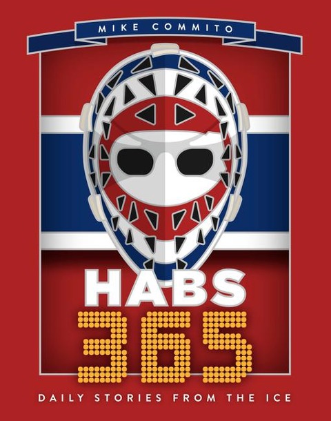 Habs 365: Daily Stories from the Ice