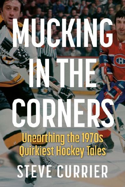 Mucking in the Corners: Unearthing the 1970s Quirkiest Hockey Tales