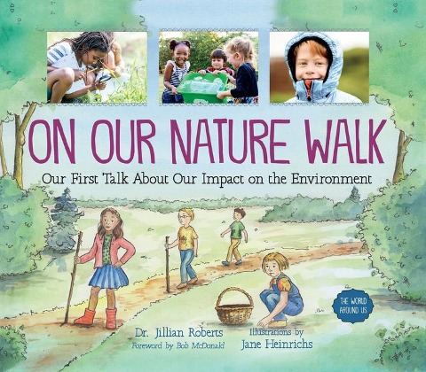 On Our Nature Walk: Our First Talk about Our Impact on the Environment