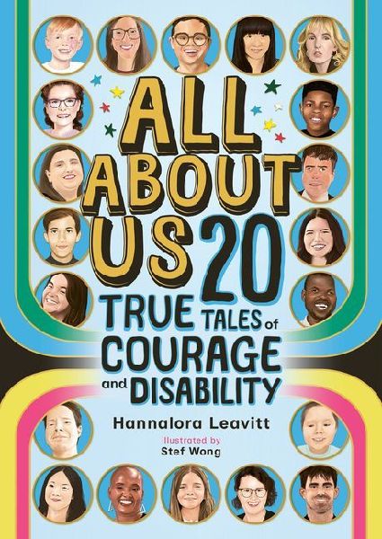 All about Us: 20 True Tales of Courage and Disability