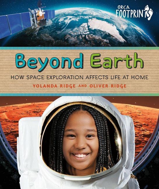 Beyond Earth: How Space Exploration Affects Life at Home