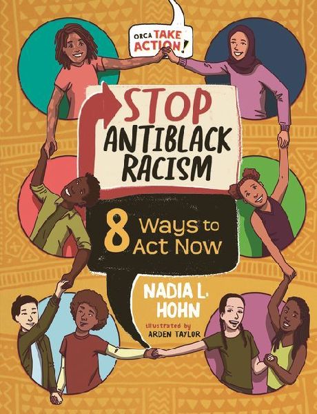 Stop Antiblack Racism: 8 Ways to ACT Now