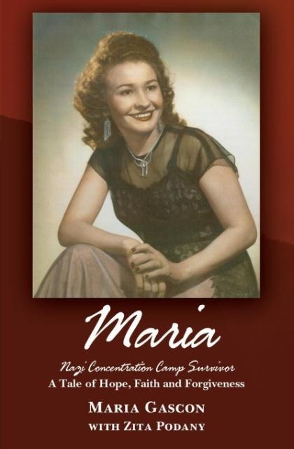 Maria: Nazi Concentration Camp Survivor