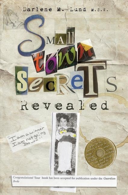 Small Town Secrets: Revealed