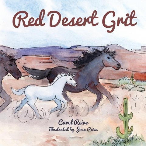 Reive, C: RED DESERT GRIT