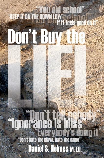 Dont Buy the Lie!