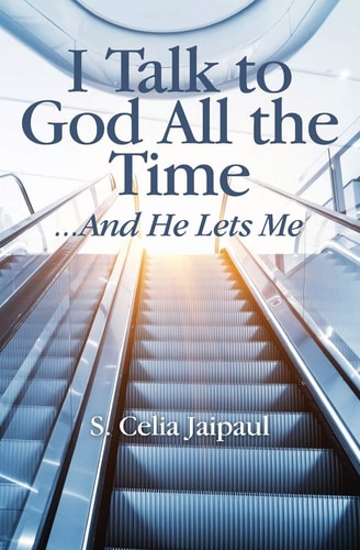 I Talk to God All the Time ... and He Lets Me