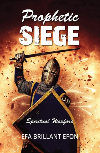 Prophetic Siege Spiritual Warfare