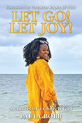 Let Go! Let Joy! Memoirs of a Church Girl