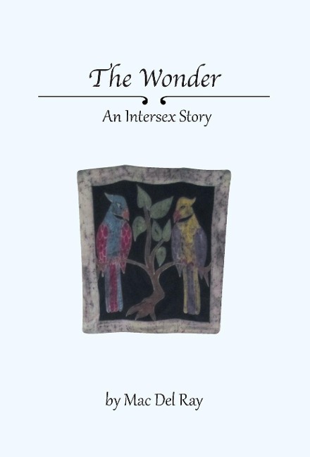 The Wonder: An Intersex Story