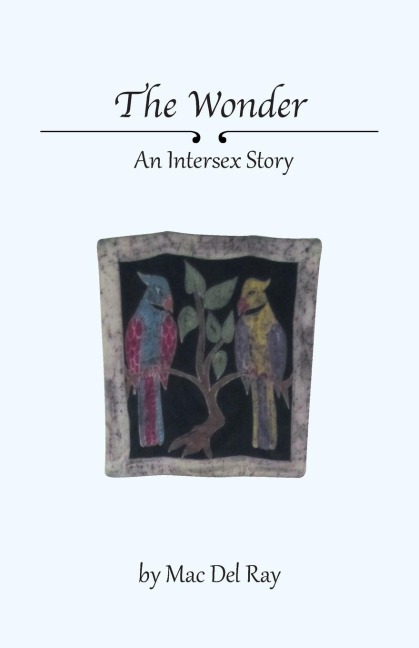 The Wonder: An Intersex Story