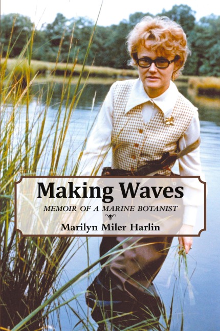 Making Waves: Memoir of a Marine Botanist