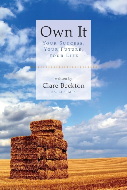 Own It: Your Success, Your Future, Your Life