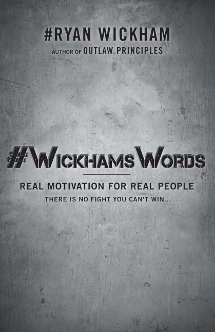 #WickhamsWords: Real Motivation for Real People