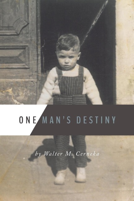 One Mans Destiny