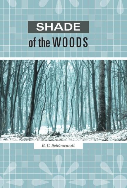 Shade of the Woods