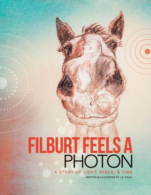 Filburt Feels a Photon: A Story of Light, Space, & Time