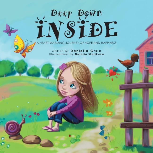 Deep Down Inside: A heart-warming journey of hope and happiness