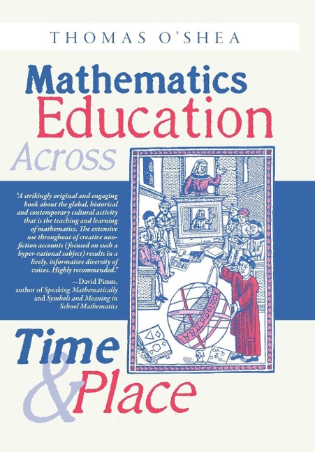 Mathematics Education Across Time and Place: Over Two Millennia from Athens to Zimbabwe