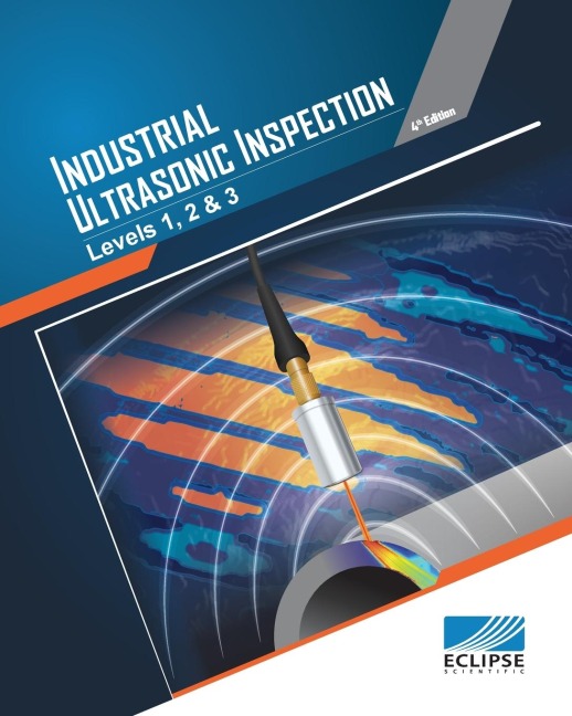 Industrial Ultrasonic Inspection: Levels 1, 2, & 3