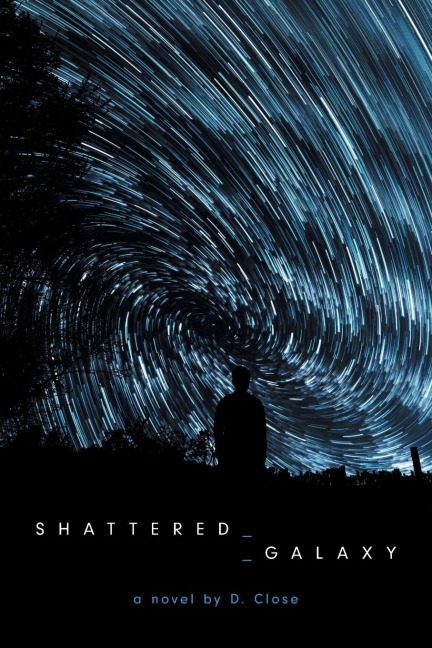 Shattered Galaxy: Book One of the Shattered Galaxy Series