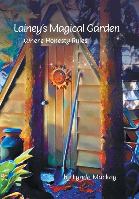 Laineys Magical Garden: Where Honesty Rules