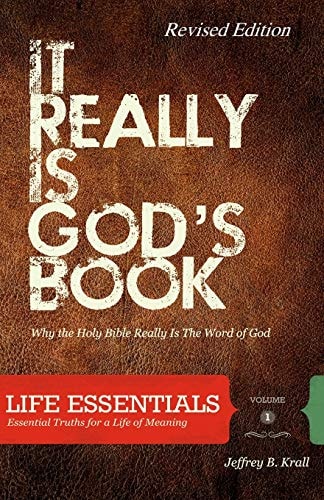It Really Is God's Book Why The Holy Bible Is The Word Of God