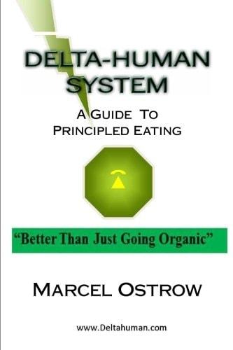 Delta-Human System Better Than Just Going Organic