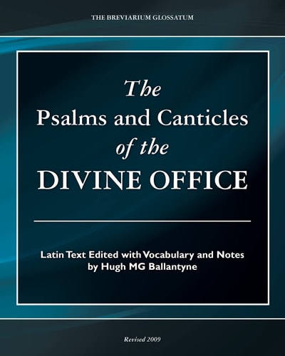 The Psalms and Canticles of the Divine Office