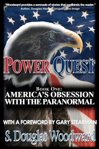 Power Quest--Book One America's Obsession with the Paranormal