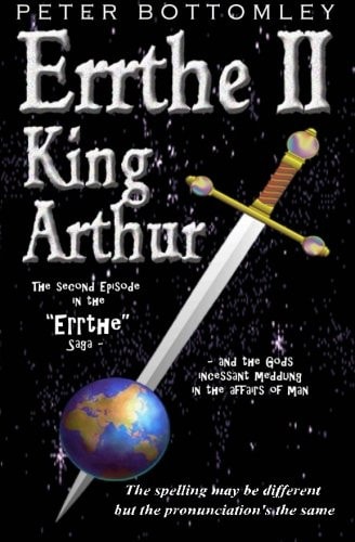 Errthe II - King Arthur The Spelling May Be Different But The Pronunciation's The Same