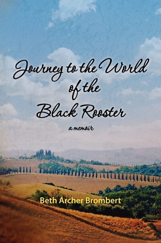 Journey to the World of the Black Rooster A Memoir