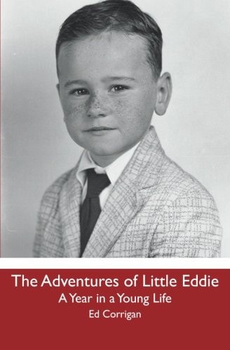 The Adventures of Little Eddie A Year in a Young Life