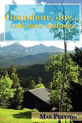 Grandeur, Joy... and Some Sadness