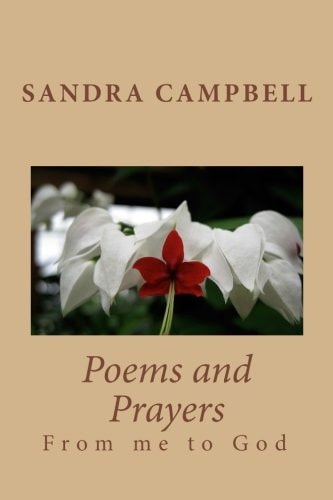 Poems and Prayers From Me to God