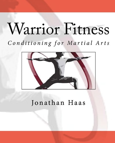 Warrior Fitness Conditioning for Martial Arts