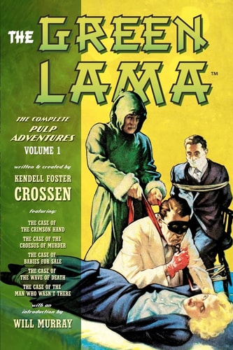 The Green Lama The Complete Pulp Adventures