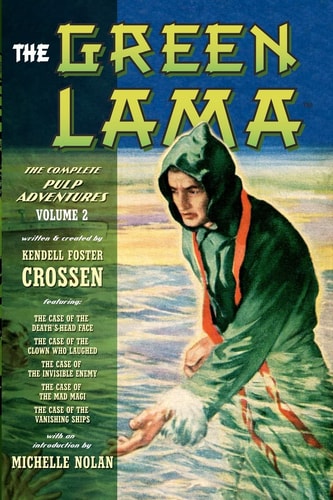 The Green Lama The Complete Pulp Adventures Volume 2