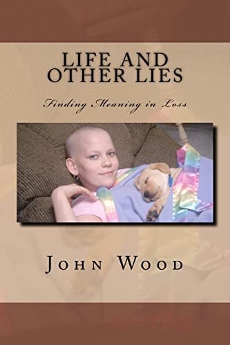 Life and Other Lies An Encounter With Darkness