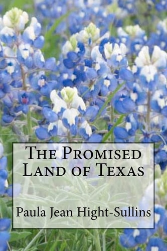 The Promised Land of Texas