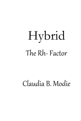 Hybrid The Rh- Factor