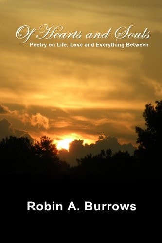 Of Hearts and Souls Poetry on Life, Love and Everything Between