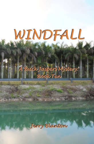 Windfall A Buck Jaspers Mystery: Book Ten