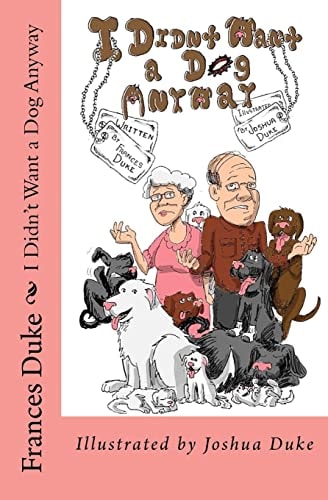 I Didn't Want a Dog Anyway!