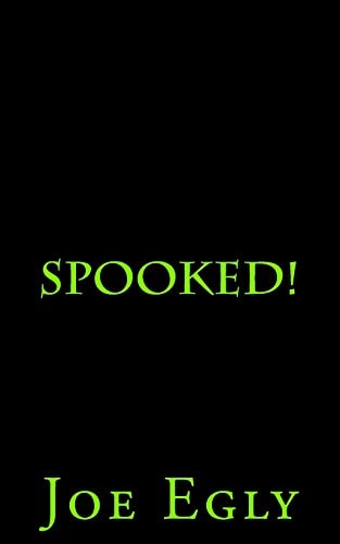 Spooked! Tales, Hunts and Haunts of the Portland Paranormal Research Society