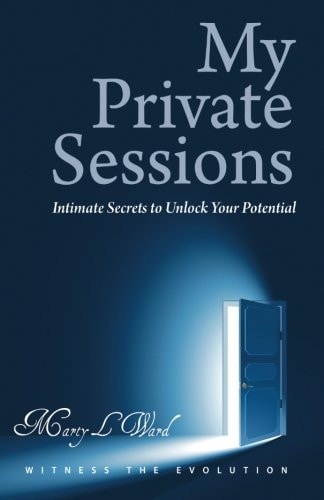 My Private Sessions Intimate Secrets to Unlock Your Potential