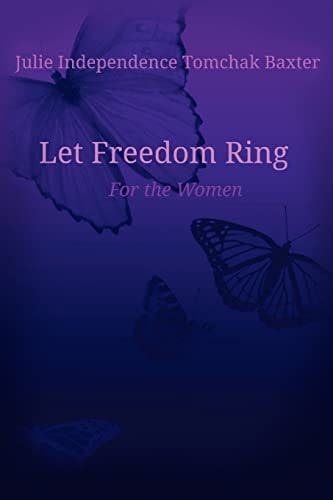 Let Freedom Ring For the Women