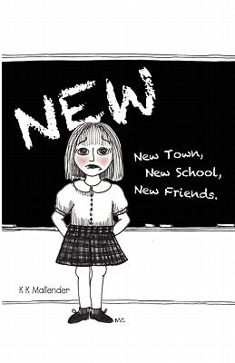 New New Town, New School, New Friends